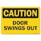 Signmission OSHA Caution, 5" Height, Decal, 7" x 5", Landscape, Door Swings Out OS-CS-D-57-L-19151 - alternate 1